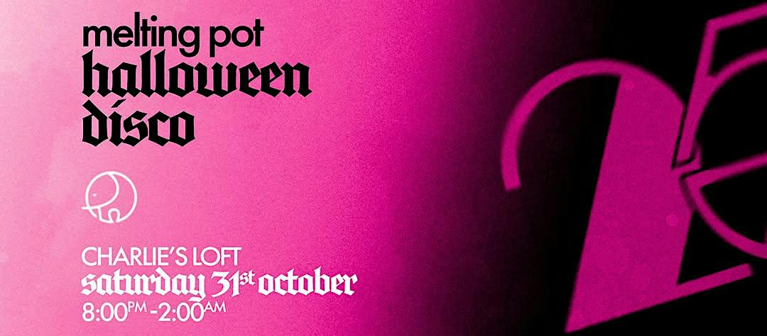 Melting Pot - Halloween Disco