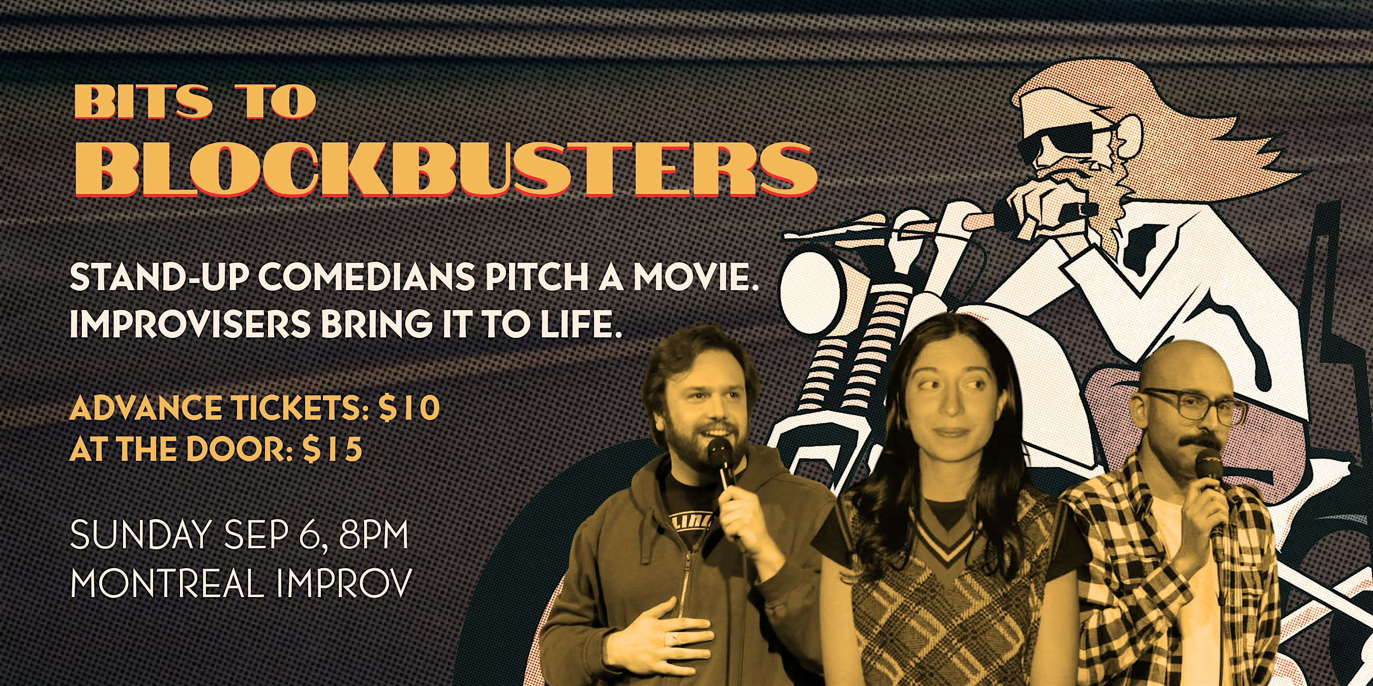 Bits to Blockbusters: A Stand-Up and Improv Comedy Show