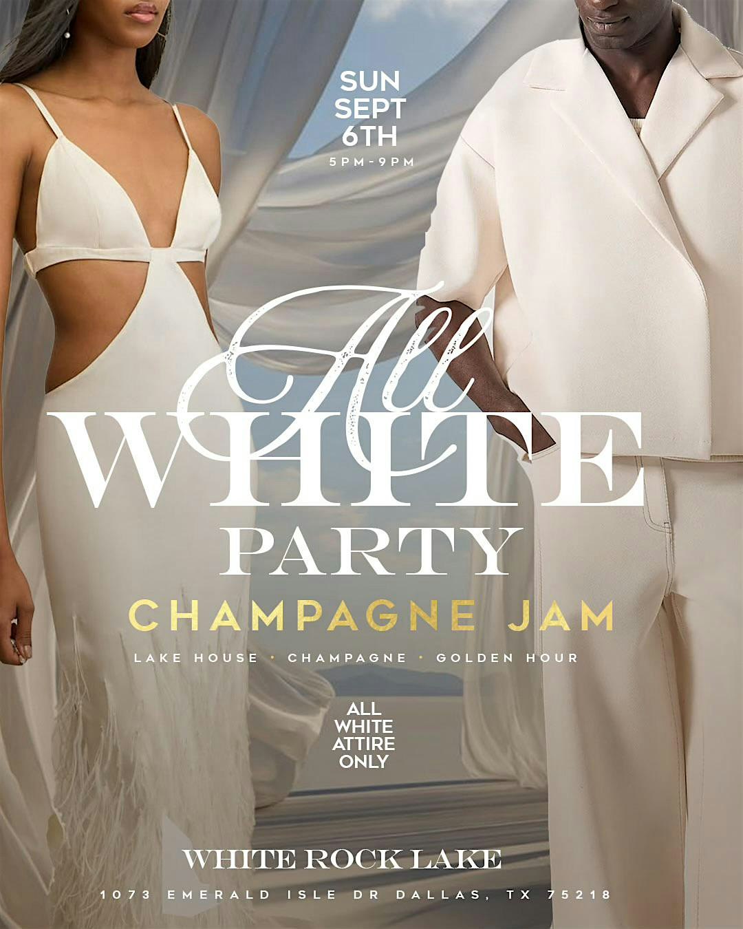 Champagne Jam: The Labor Day All White Party