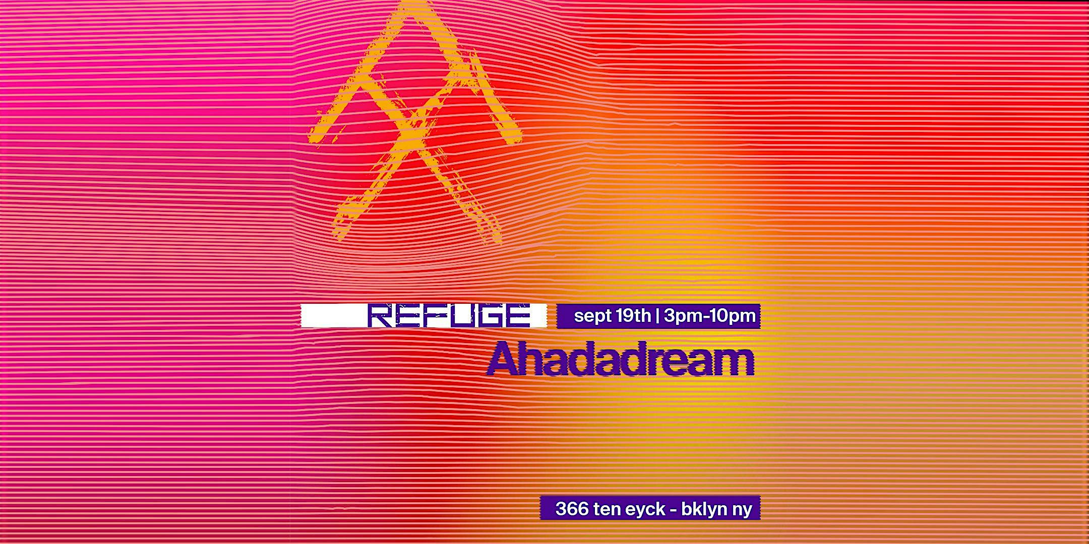 Refuge Saturday Daytime: Ahadadream + Coffintexts