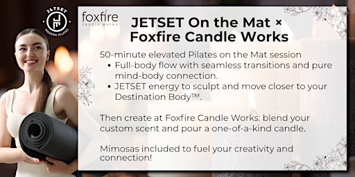 JETSET on the Mat @ Foxfire Candle Works