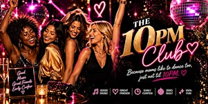 The 10pm Club