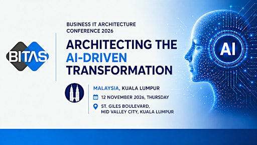 Business IT Architecture Series (BITAS) Conference 2026, Malaysia