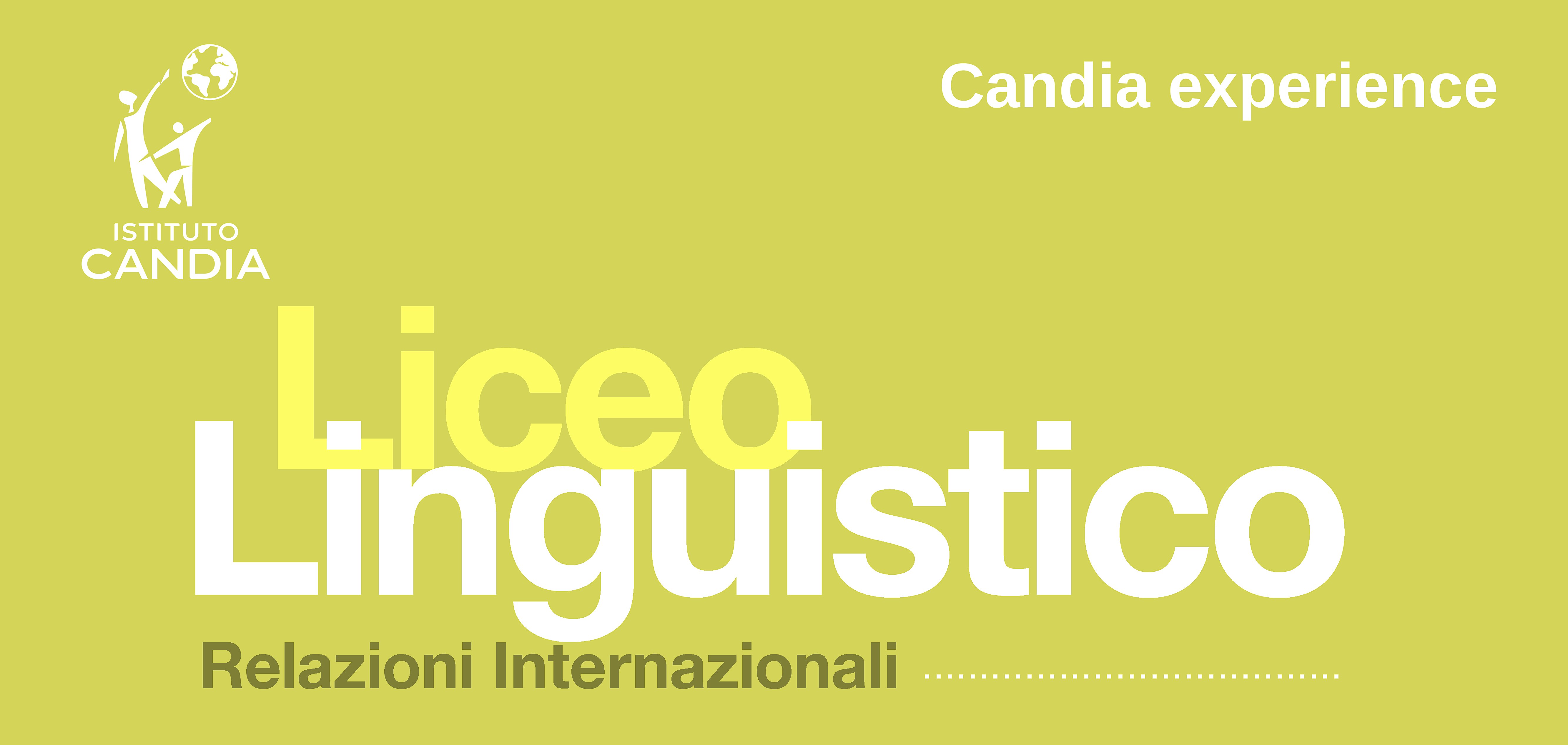 Candia Experience 26-27 Liceo Linguistico Relazioni Internazionali