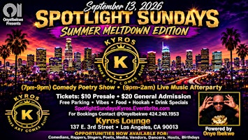 Spotlight Sundays Summer Meltdown @ Kyros DTLA w/ 200+ Guests