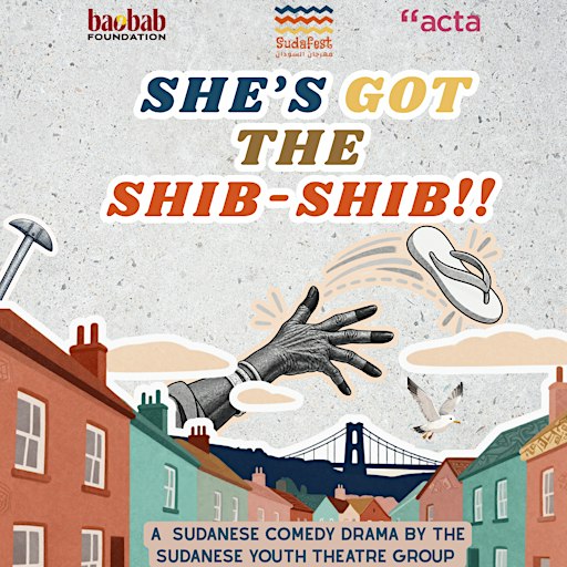 She's Got the SHIB- SHIB: Sudanese Youth Comedy Drama