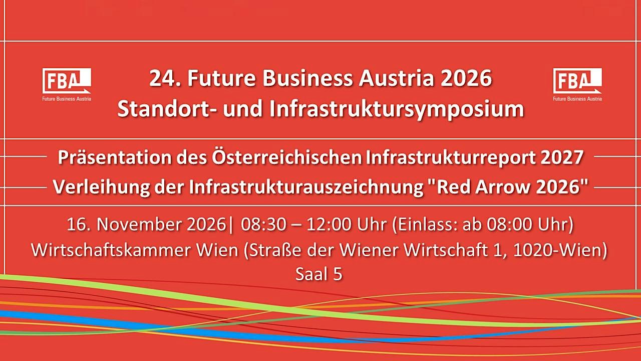 24. Future Business Austria – Standort- und Infrastruktursymposium 2026