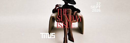 THE SUNDAY ISSUE: A TITUS COLLECTION RUNWAY EXPERIENCE