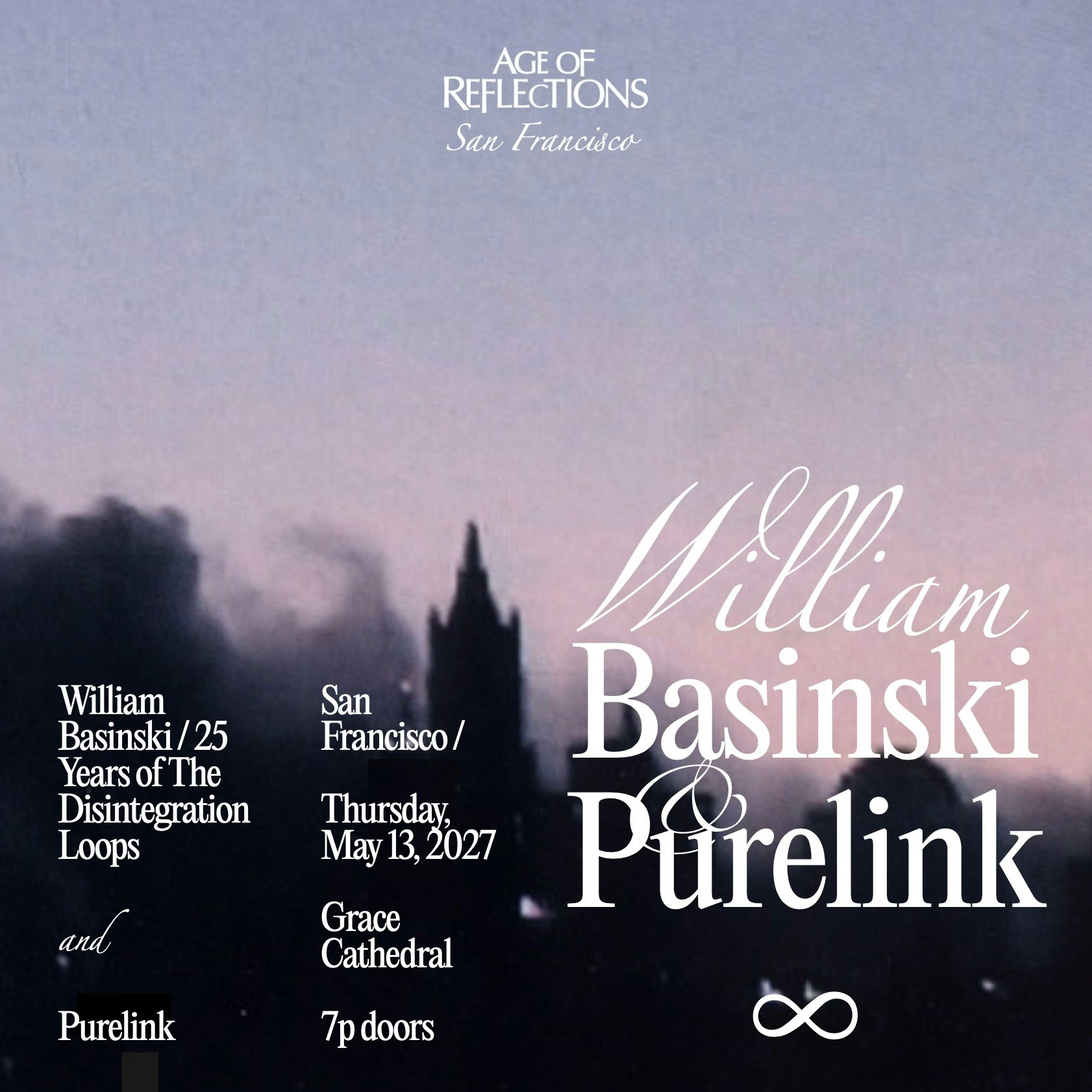 Reflections: William Basinski + Purelink