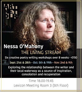 ArtNet Poetry Workshop | The Living Stream, Nessa O' Mahony