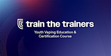 Train the Trainers Vaping Education | Whangarei Workshop
