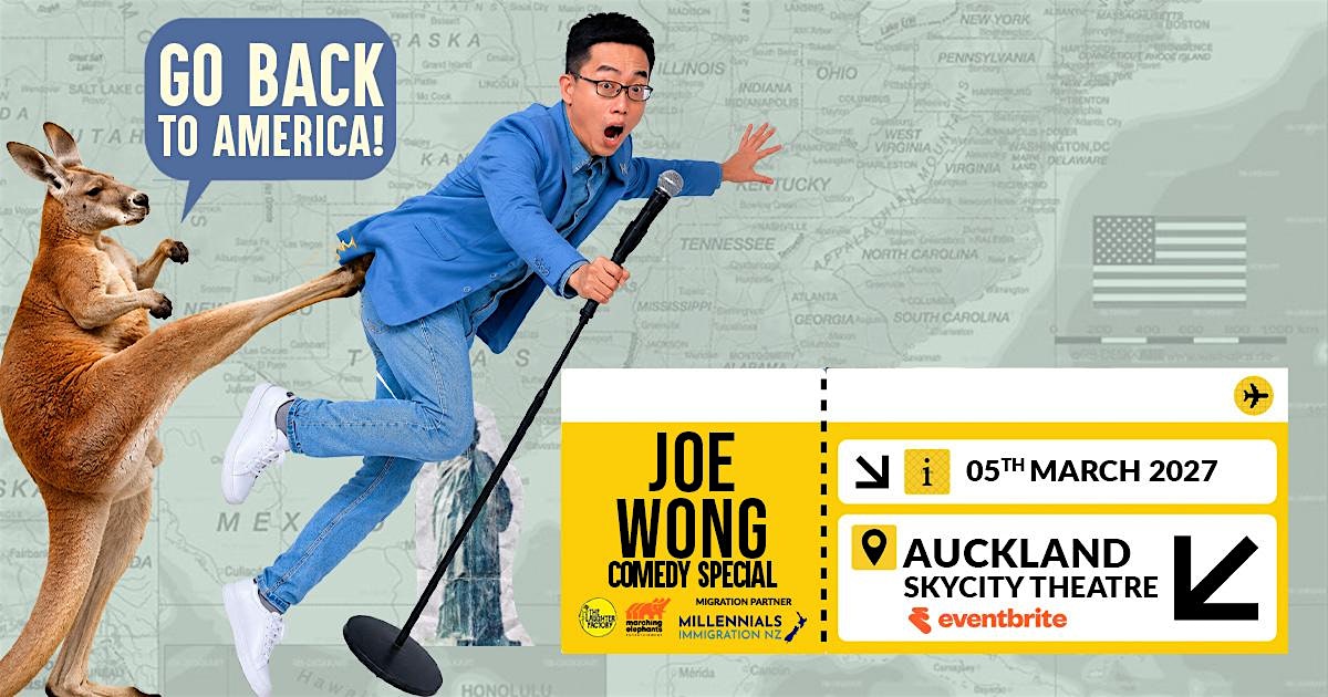 Go Back To America! by Joe Wong Live Auckland