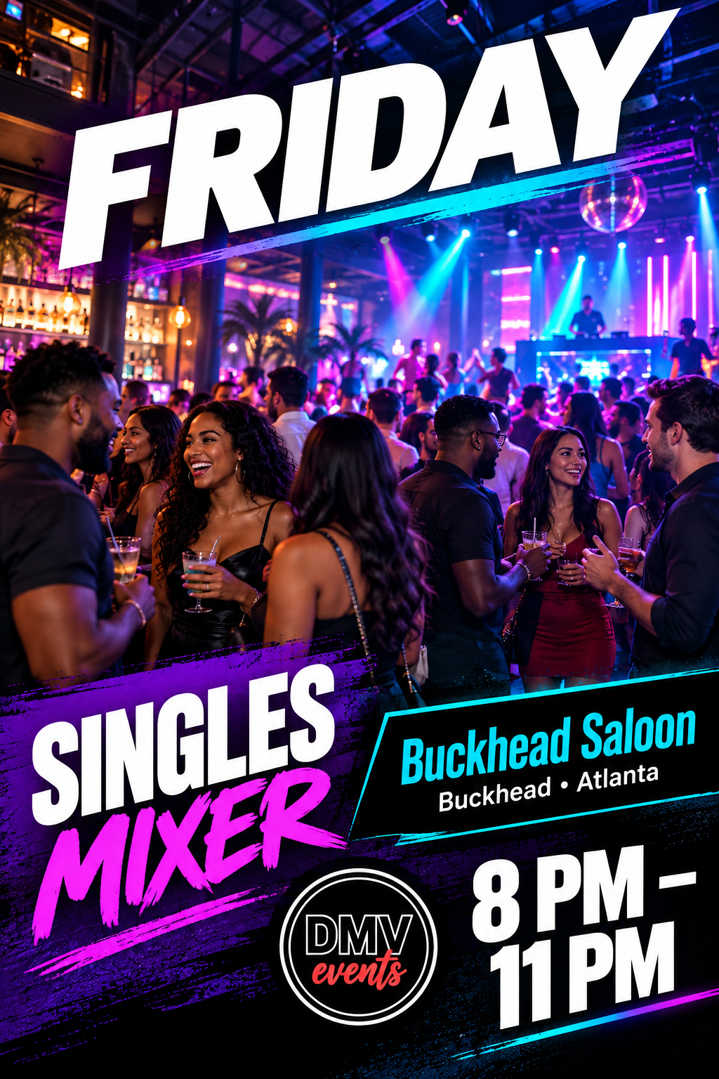 FRIDAY NIGHT SINGLES MIXER AT BUCKHEAD SALOON 💘