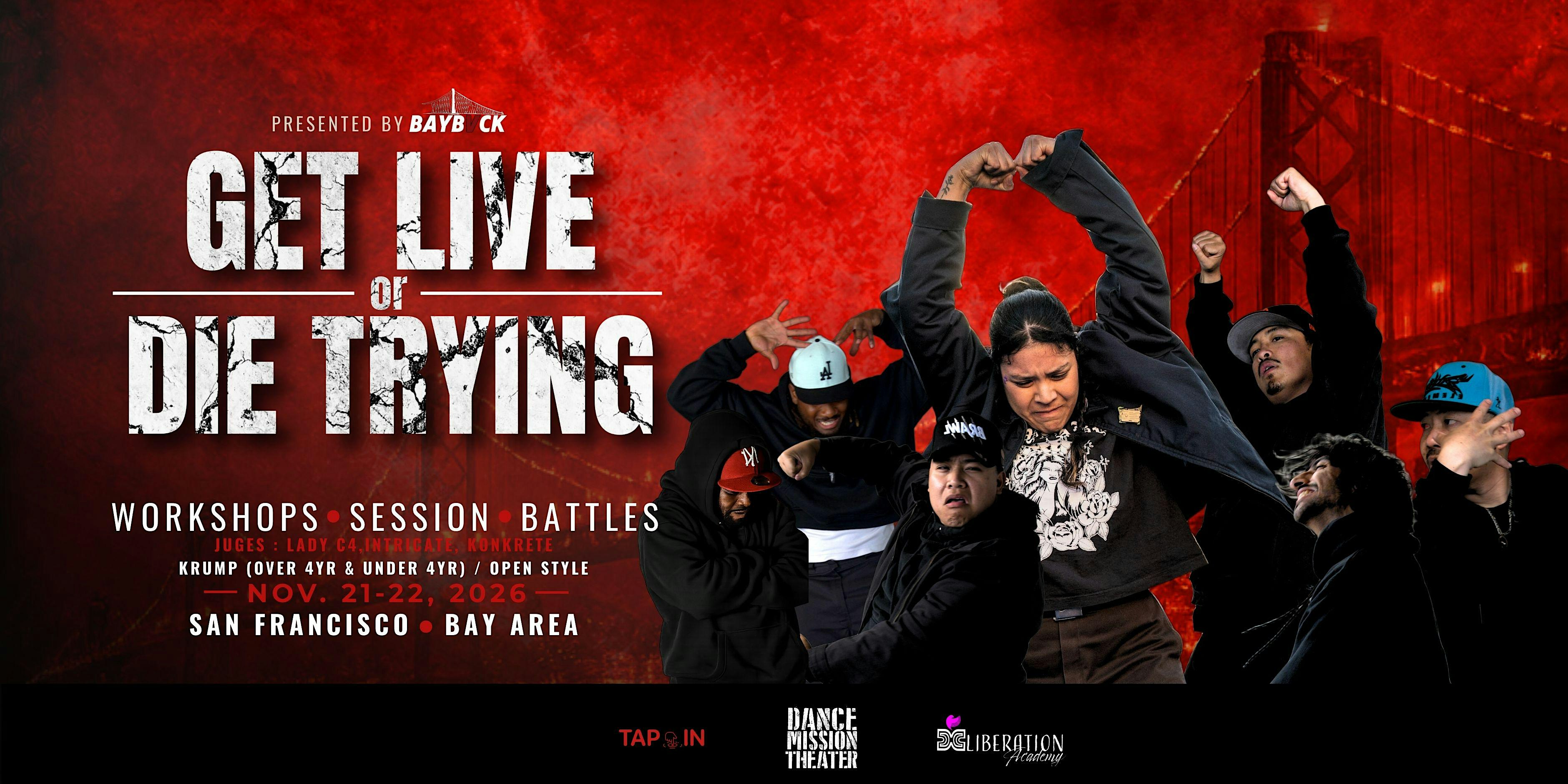 Get Live or Die Trying - Dance Battle