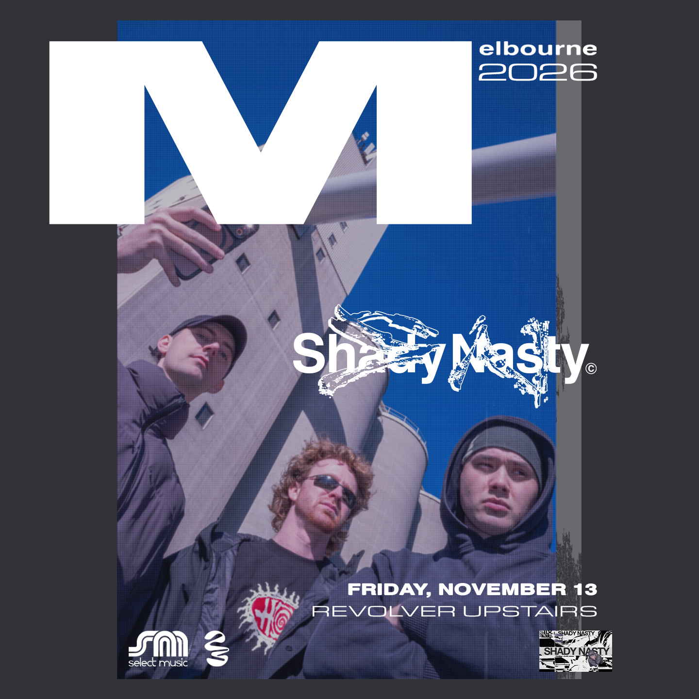 REVOLVER BANDROOM: SHADY NASTY — EXCLUSIVE HEADLINE SHOW