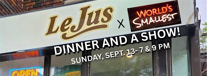 Smash n' Laugh: Le Jus X World's Smallest Comedy Night