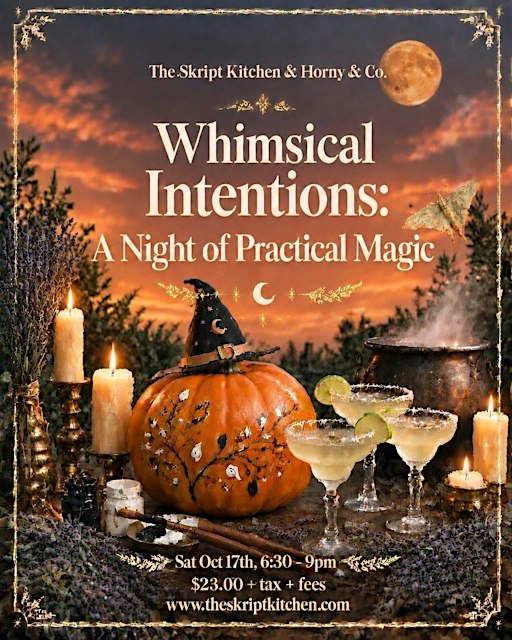 Whimsical Intentions: A Night of Practical Magic