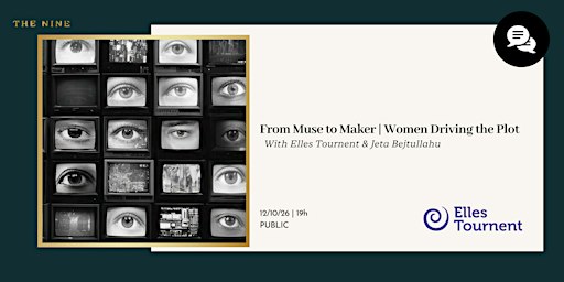 From Muse to Maker | Women Driving the Plot