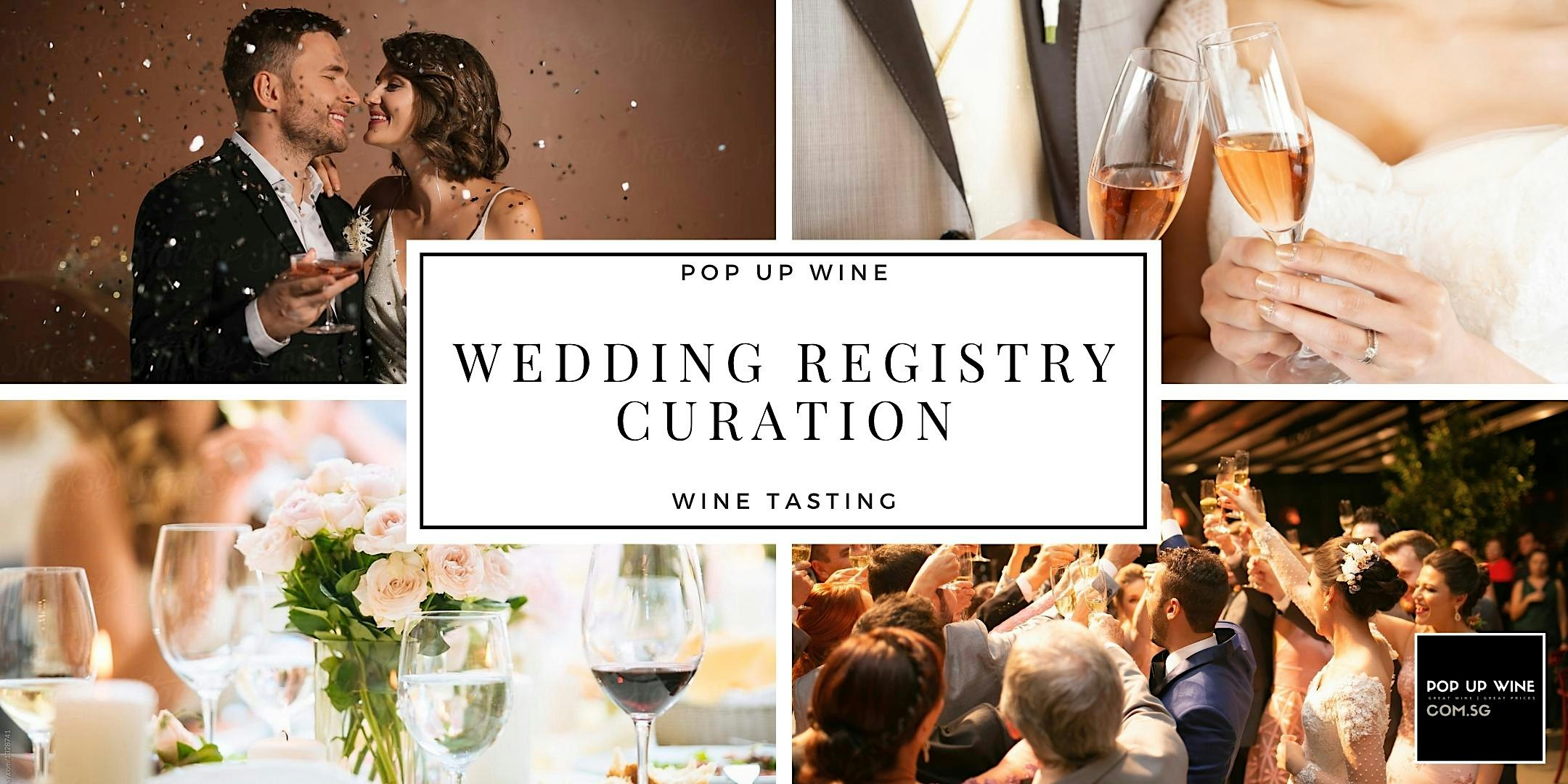 Wedding Registry Curation Workshop Fri 27 Nov - 3:30-4:30-pm