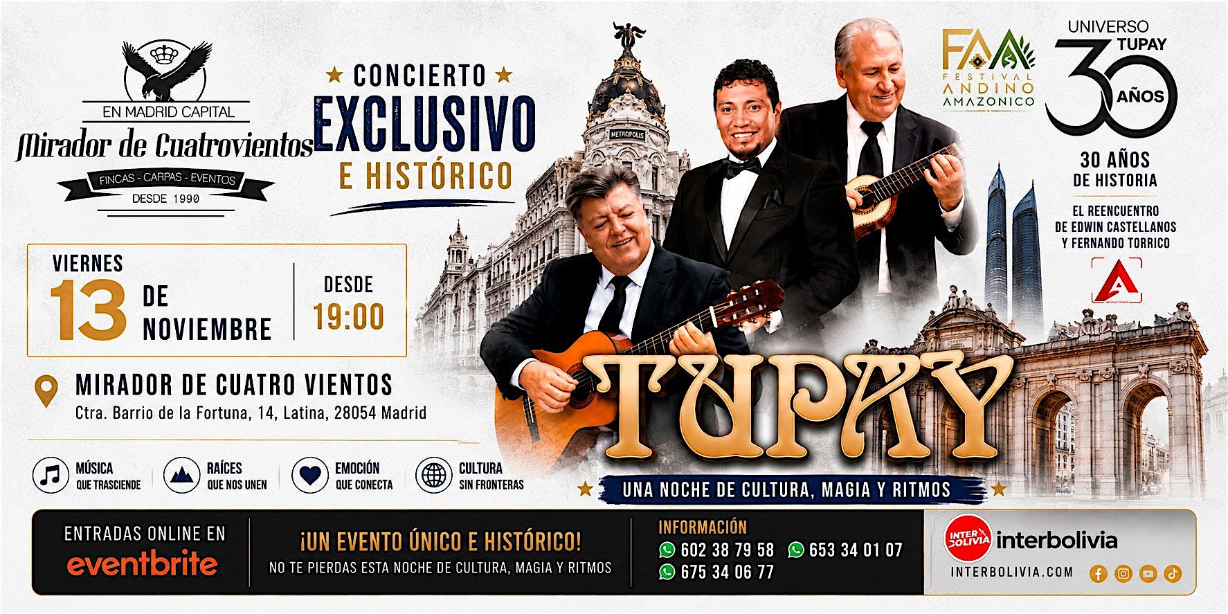 TUPAY EN MADRID – UNA NOCHE HISTÓRICA