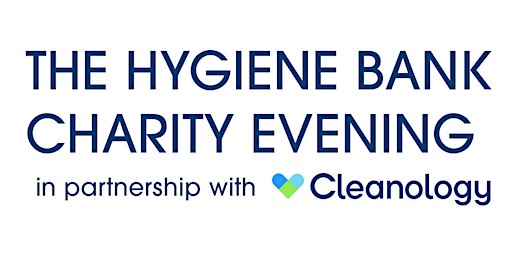 Hygiene Bank Charity Evening 2026 hosted by Cleanology