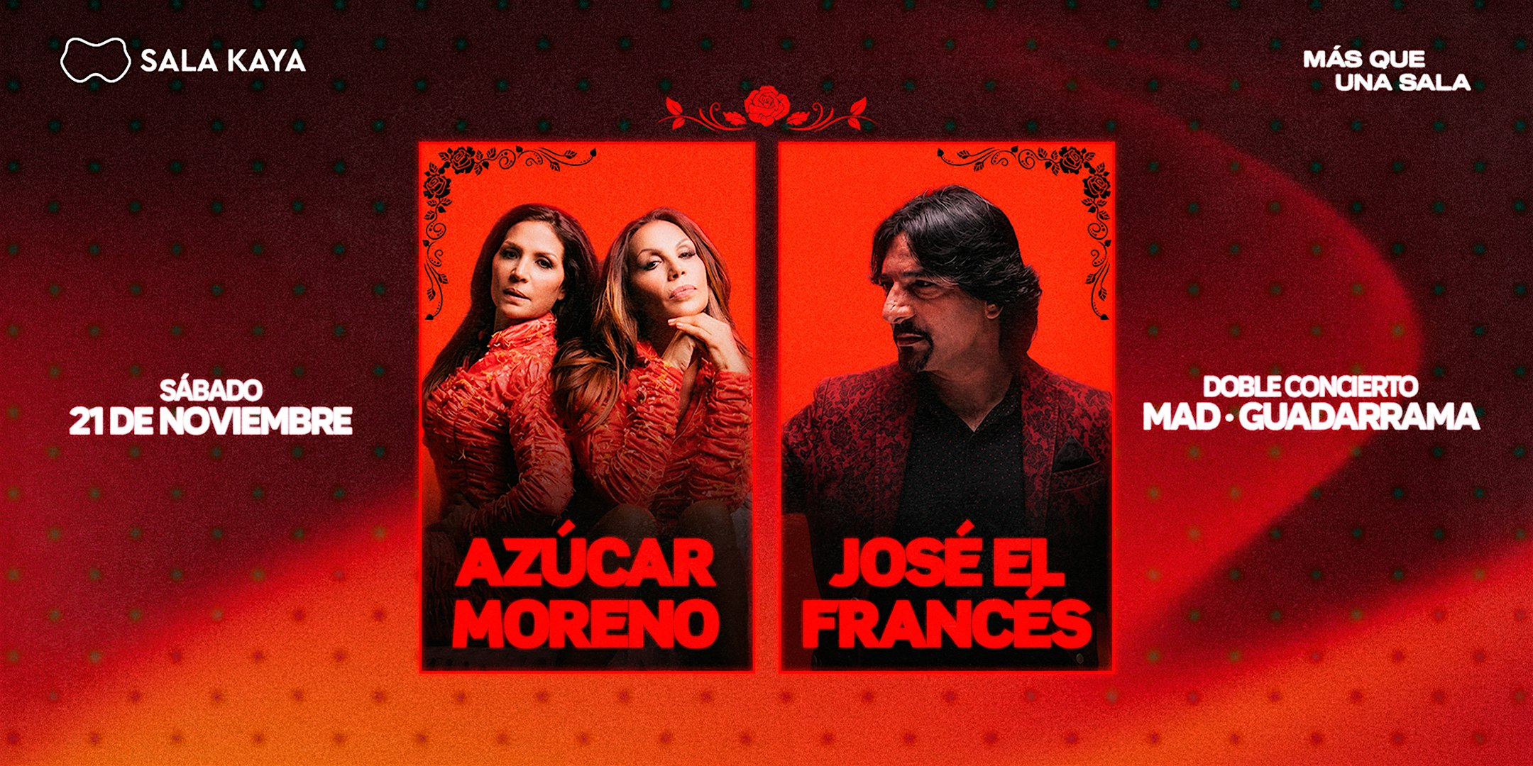 Azucar Moreno y José el Francés en Sala Kaya Guadarrama (Madrid).
