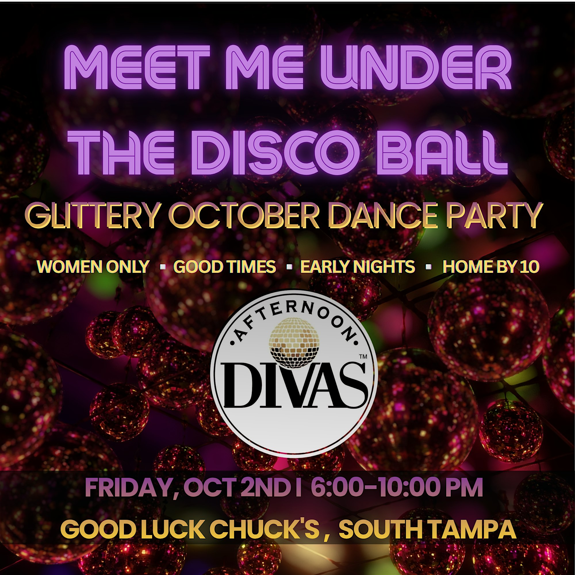 MEET ME UNDER THE DISCO BALL- Glittery October Party