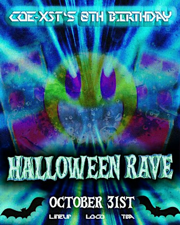 COE-XSTs 8th bday HALLOWEEN WAREHOUSE RAVE