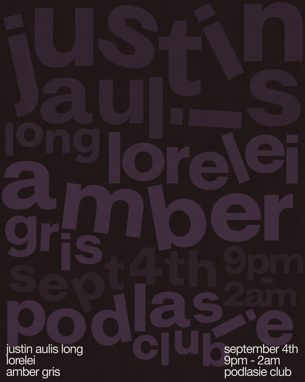 Justin Aulis Long, Lorelei, Amber Gris
