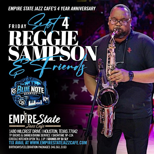 ESJC 4 Year Anniversary Reggie Sampson & Friends Friday 9/4
