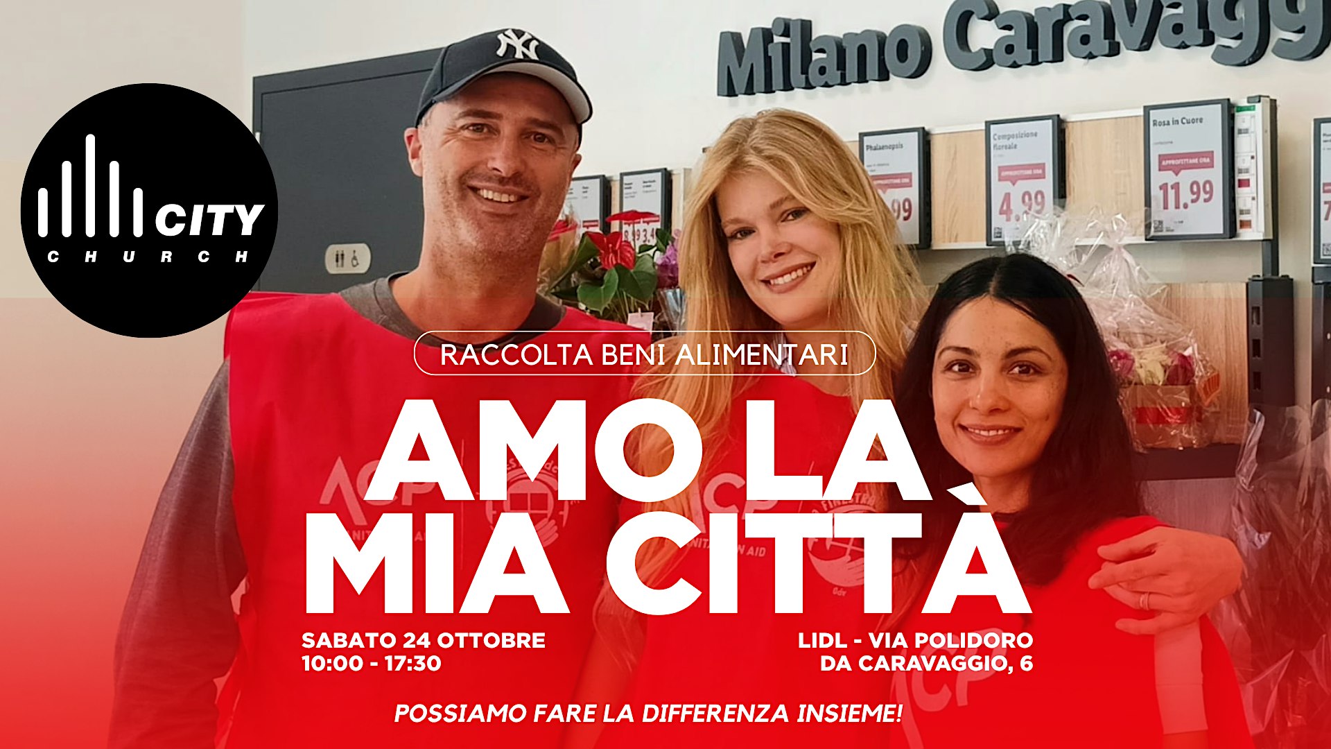MILANO CITY CHURCH: #AmoLaMiaCittà - Raccolta Beni Alimentari da Lidl