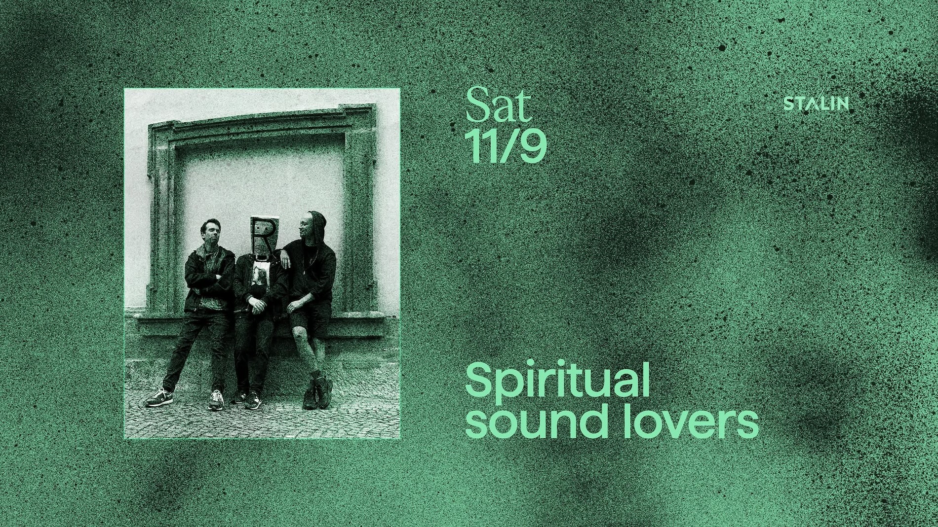 Stalin Letná w/ Spiritual Sound Lovers