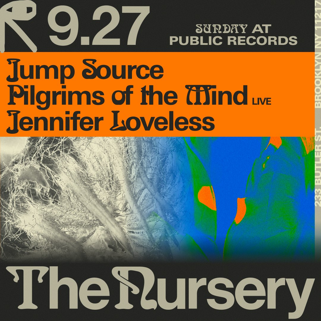 The Nursery: Jump Source, Pilgrims of the Mind [Live], Jennifer Loveless
