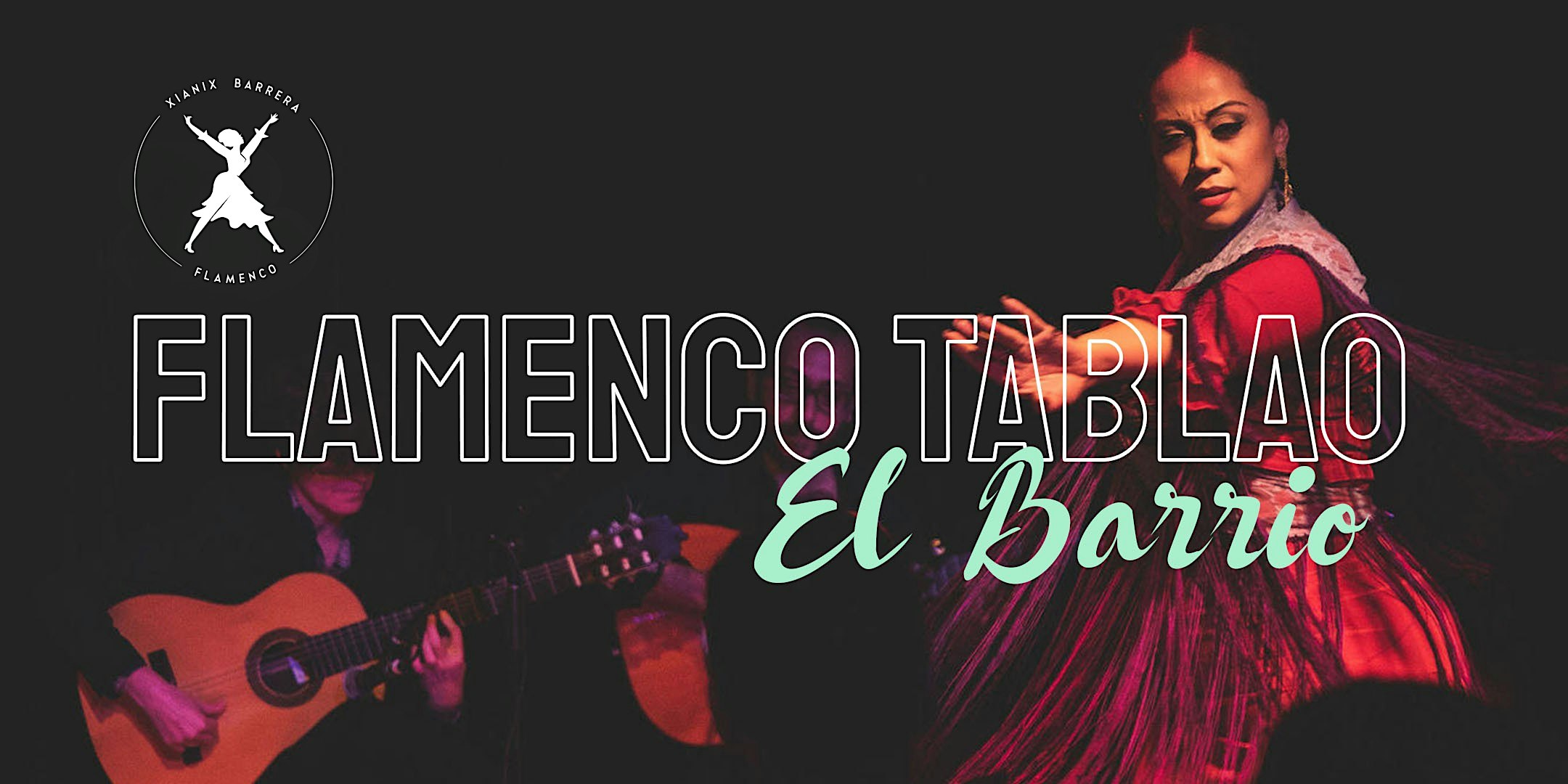 Tablao Flamenco El Barrio with Special Guest Marien Luevano