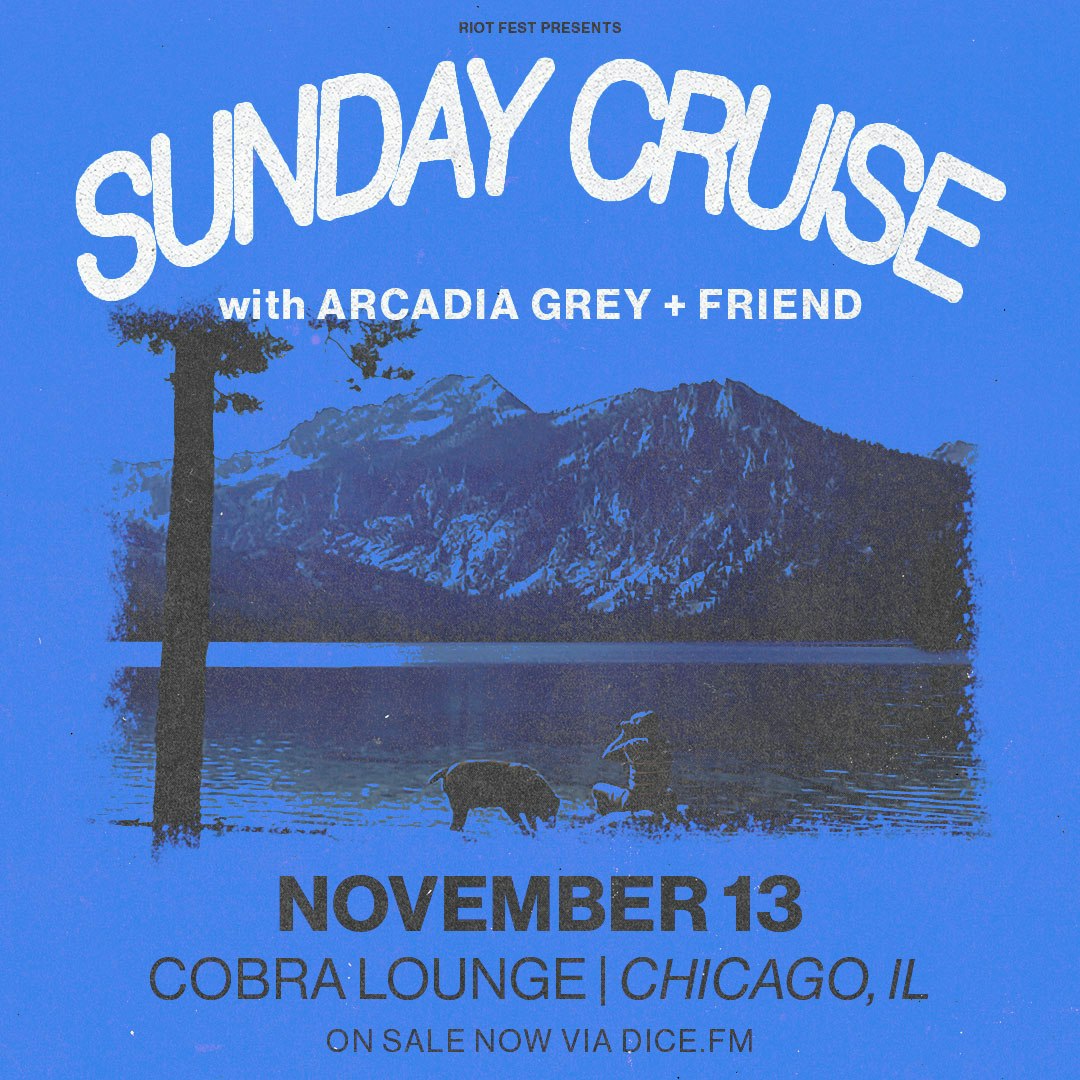 Sunday Cruise / Arcadia Grey / Friend