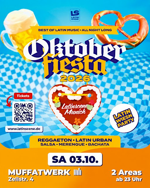 Salsa Bachata Afterwiesn Party @OKTOBERFIESTA Muffatwerk 2 Areas