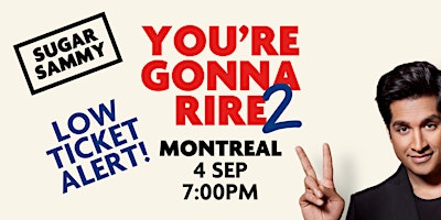 SUGAR SAMMY - MONTRÉAL - YOU'RE GONNA RIRE 2
