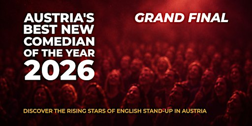 Austria’s Best New Comedian of the Year 2026 - Grand Final | English Comedy