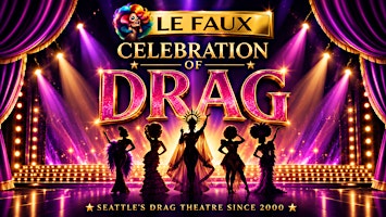 Celebration of DRAG: Seattle’s Premier Drag Show