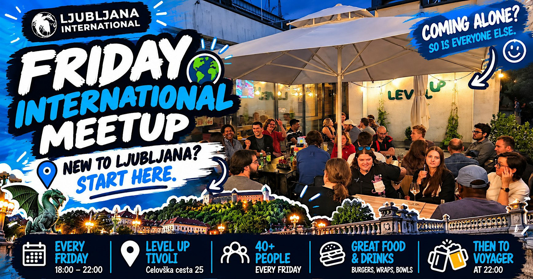 FRIDAY INTERNATIONAL MEETUP — THE BEST WAY TO MEET NEW PEOPLE IN LJUBLJA