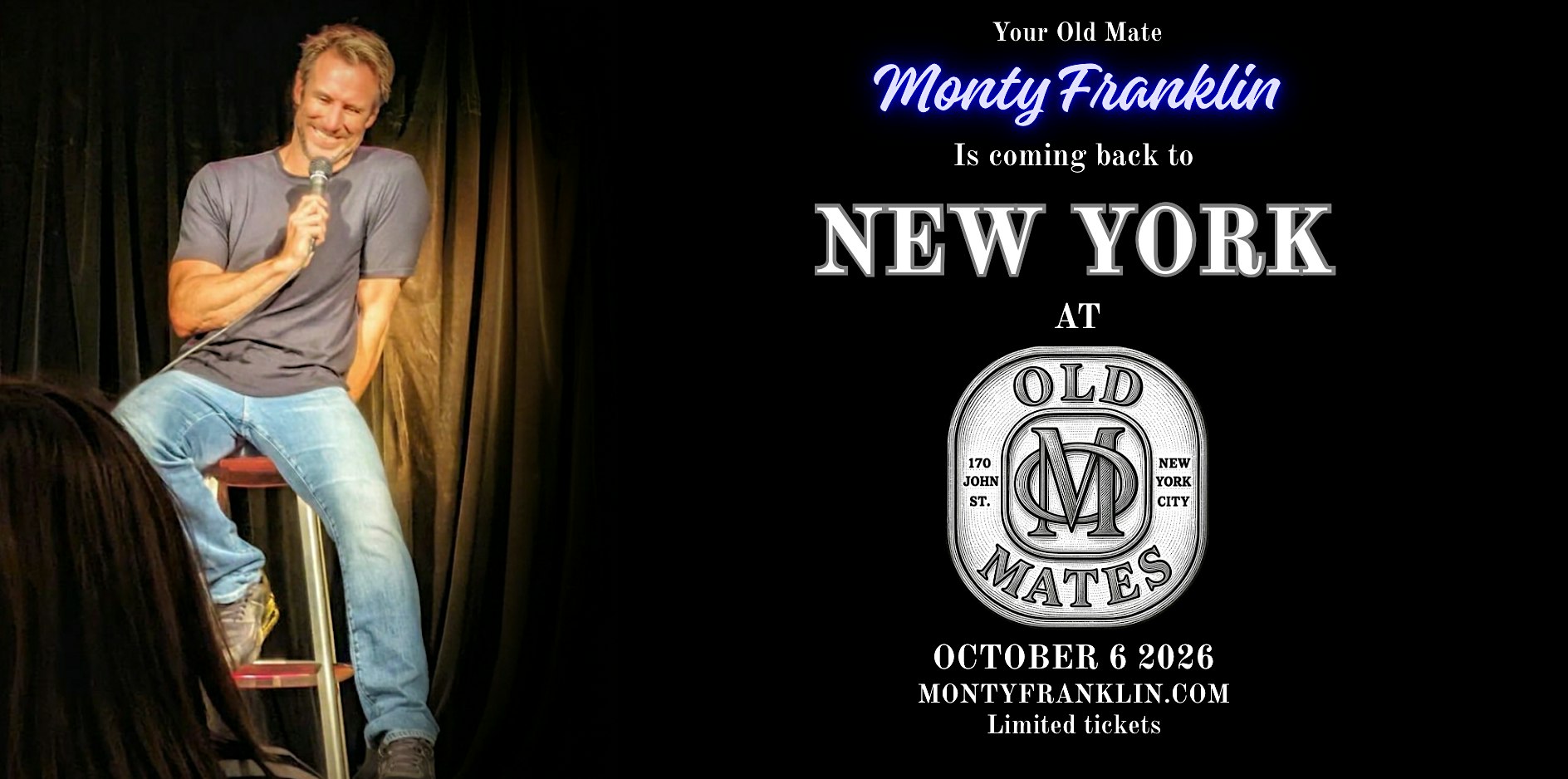 MONTY FRANKLIN - LIVE at OLD MATES NEW YORK 2026