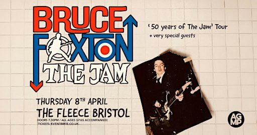 BRUCE FOXTON '50 years of The Jam' Tour