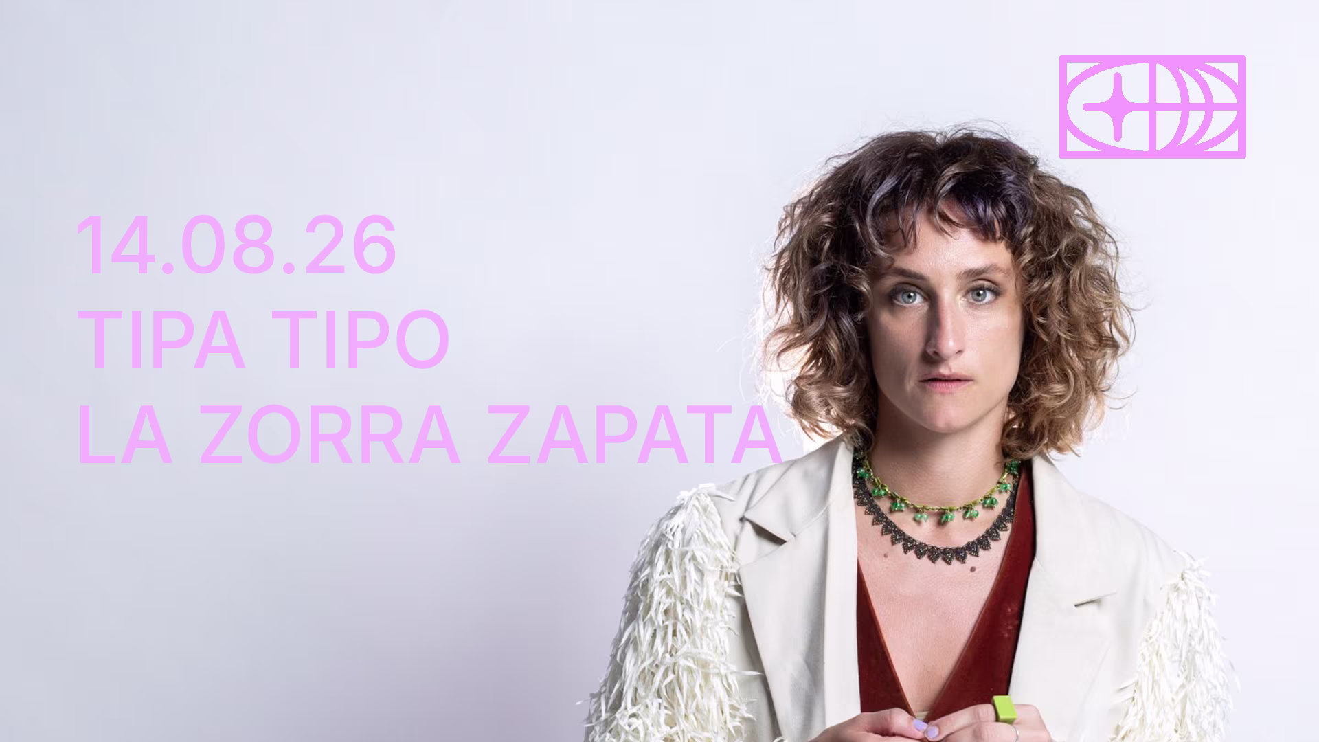 La Zorra Zapata + Tipa Tipo | Monarch
