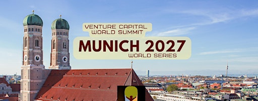Munich 2027 Venture Capital World Summit