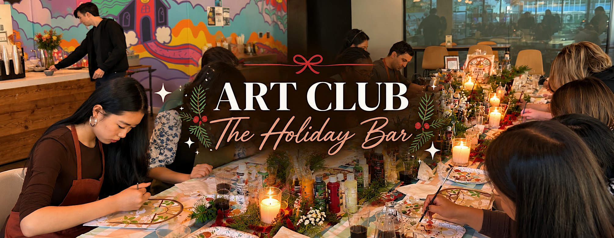 Art Club: The Holiday Bar - A Festive Creative Social