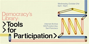 Democracy's Library: Tools for Participation (IN-PERSON)