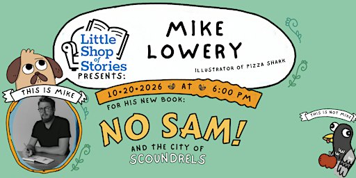 Mike Lowery - No Sam! and the City of Scoundrels!