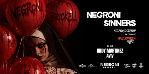 Negroni Sinners @ Negroni Brickell Halloween Night 10/31