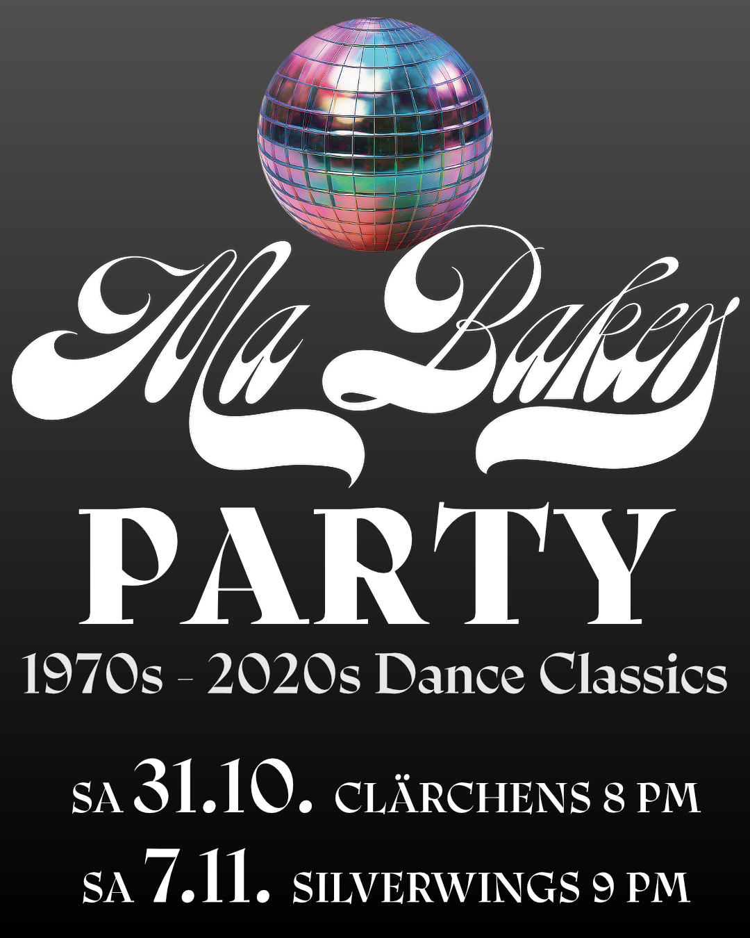 Ma Baker Party ✪ Disco RnB House ✪ €5 Off After Midnight ✪