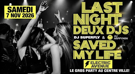 LAST NIGHT ''DEUX DJs'' SAVED MY LIFE!